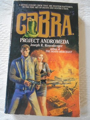 Joseph Rosenberger--C.O.B.R.A. #5 Project Andromeda 1st ed 1st ptg PBO Scarce