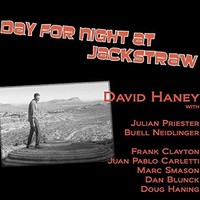 David Haney - Day For Night At Jackstraw - Cd - G4Z
