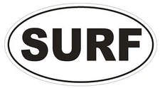 SURF Euro Oval Bumper Sticker or Helmet Sticker D513 Laptop Cell Phone Beach