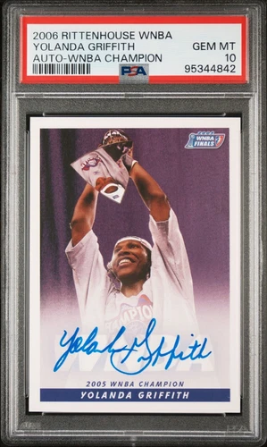 2006 RITTENHOUSE WNBA AUTOGRAPH YOLANDA GRIFFITH WNBA CHAMPION PSA 10