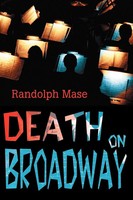 Randolph Mase | Death On Broadway | Taschenbuch | Englisch (2001) | iUniverse