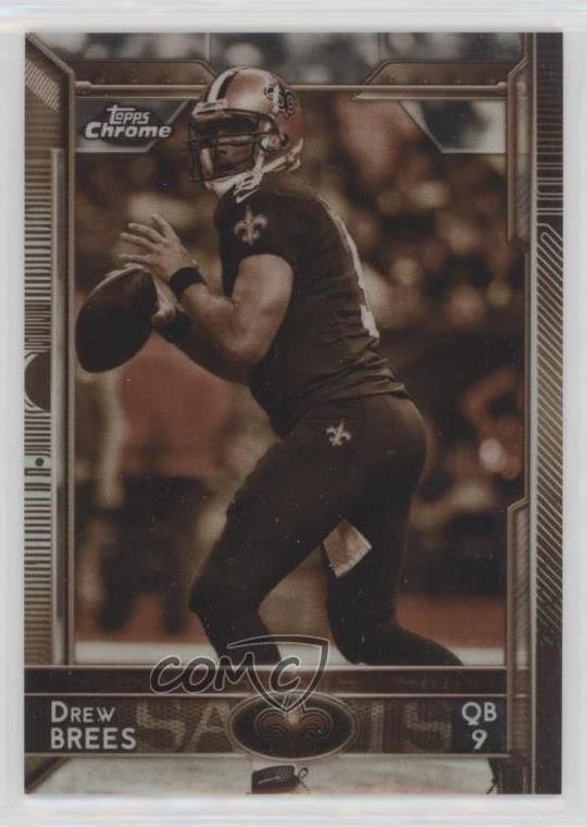 2015 Topps Chrome Sepia Refractor 12/99 Drew Brees #12 ni4