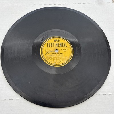 Sarah Vaughn & Dizzy Gillespie Mean To Me / Signing Off 78 RPM Continental C6024