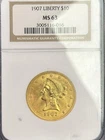 1907 $10 Liberty Gold Eagle MS63 NGC Certified Coin 3005116-016