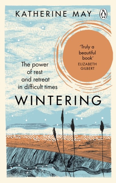 Wintering by Katherine May (Paperback Book)