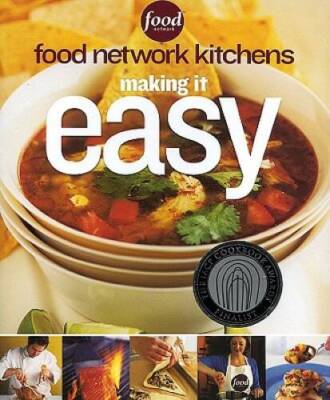 Making It Easy - Paperback By Food Network Kitchens - GOOD