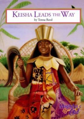 Keisha Leads The Way (Magic Attic Club) Teresa Reed paperback Used - Very Good