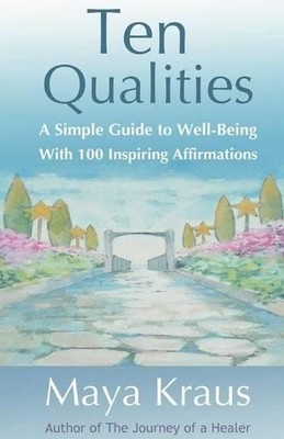 Maya Kraus The Ten Qualities (Taschenbuch)