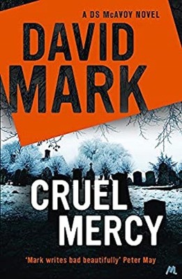 Cruel Mercy Paperback David Mark