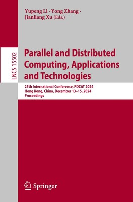 Parallel and Distributed Computing, Applications and Technologies Li (u. a.) xvi