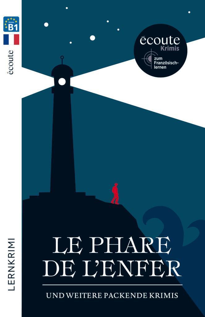 Thumbnail - Le Phare De L'enfer: Und Weitere Packende Krimis. Lektüre, Camille