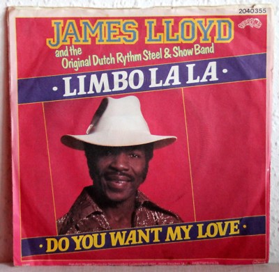 7'' Vinyl - James Lloyd & The Original Dutch Rhythm Steel Band - LIMBO LA LA