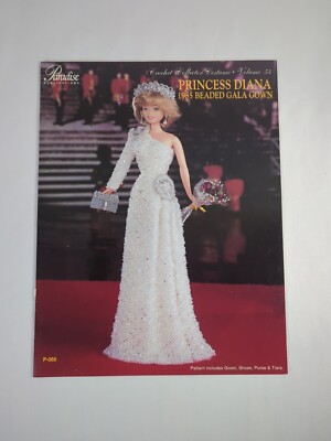 Paradise Crochet Pattern Book Princess Diana 1985 Beaded Gala Gown Doll vol 54