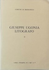 GIUSEPPE UGONIA LITOGRAFO (1976/II) [Romagna] [Brisighella]