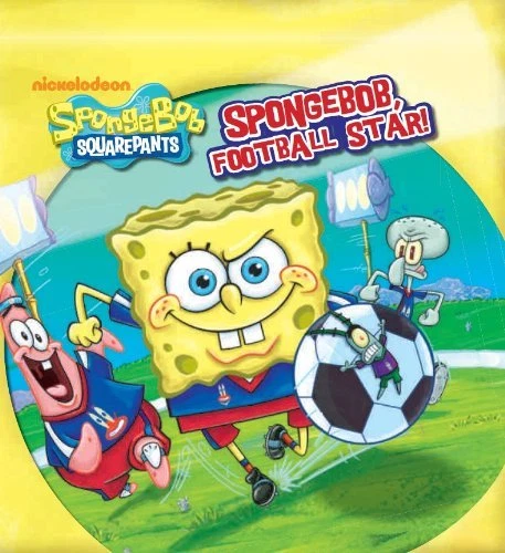 Nickelodeon SpongeBob SquarePants SpongeBob Soccer Star! Paperback Book