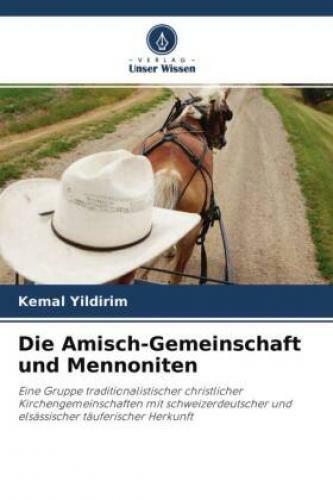 Thumbnail - Die Amisch-gemeinschaft Und Mennoniten Eine Gruppe