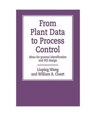 From Plant Data to Process Control: Ideas for Process Identification and PID Des