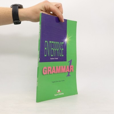 Enterprise grammar. 1, Student's book  |  Virginia Evans