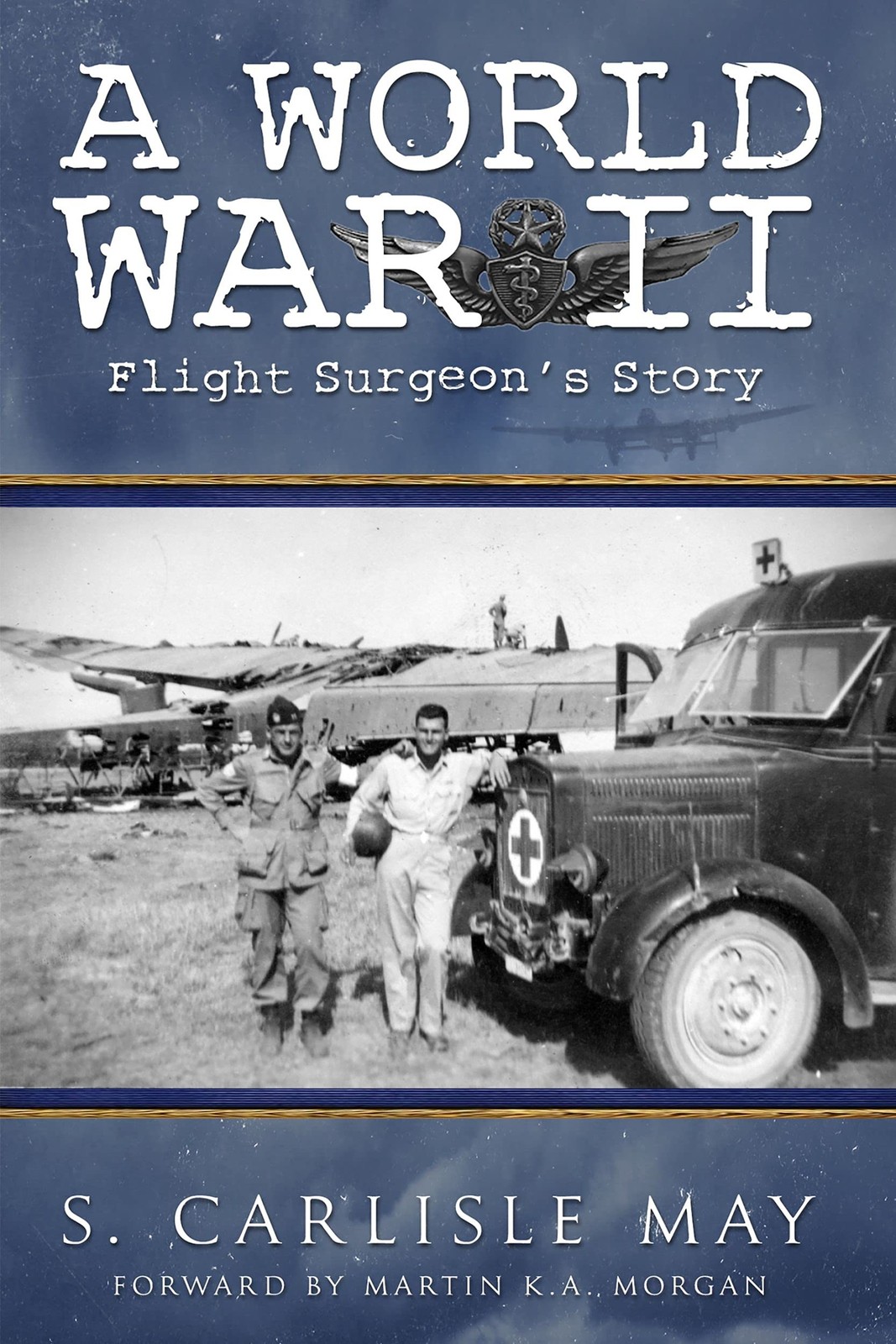 С. Карлайл Мэй, Летные хирурги Второй мировой войны (в мягкой обложке) (ИМПОРТ ИЗ Великобритании)