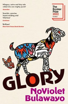 Glory LONGLISTED FOR THE WOMEN'S PRIZE FOR FICTION 2023 NoViolet Bulawayo Buch