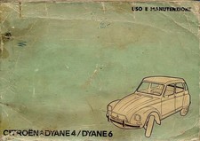 Citroen Dyane 6 anno 1973 - Uso e manutenzione -