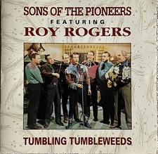The Sons Of The Pioneers Featuring Roy Rogers - Tumbling Tumbleweeds CD  Near