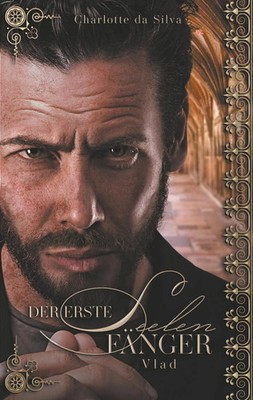 Vlad Der erste Seelenfänger Charlotte Da Silva Taschenbuch 384 S. Deutsch 2019