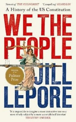 Jill Lepore We the People (Taschenbuch) (PRESALE 10.09.2026)