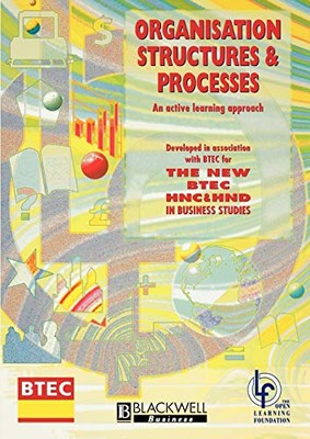 Organisation Structures and Processes: An Active Learning Approach