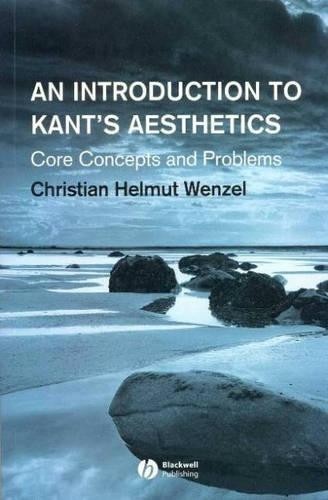 An Introduction to Kant's Aesthetics by Christian Helmut Wenzel - 9781405130356