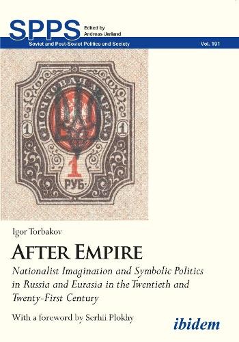 After Empire by Igor Torbakov, Andreas Umland, Serhii Plokhy - 9783838212173