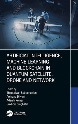 Artificial Intelligence, Machine Learning and Blockchain in Quantum...