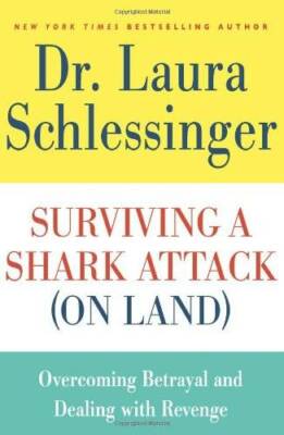 Surviving a Shark Attack (On Land): Overcoming Betrayal and Dealing with  - GOOD