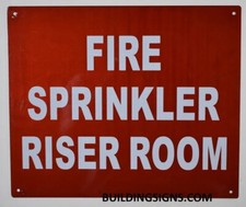 FIRE SPRINKLER RISER ROOM SIGN 10X12,RED,ALUMINUM -REF24-1027