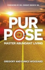 Purpose: Master Abundant Living, Like New Use...