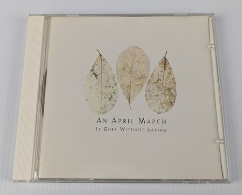 An April March: It Goes Without Saying - CD