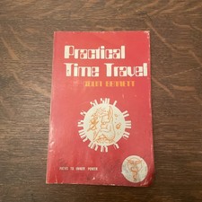 PRACTICAL TIME TRAVEL Past lives By OCCULT MEANS 1971 By Colin Bennett Rare