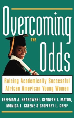 Overcoming the Odds: Raising Academically Successful African American Young ...