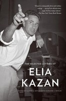 Elia Kazan | The Selected Letters Of Elia Kazan | Taschenbuch | Englisch (2016)