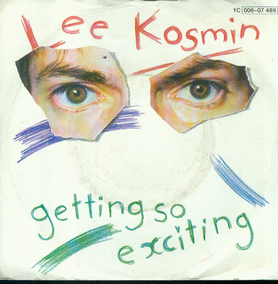7'' Lee Kosmin/Getting So Exciting (D)