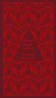 Beyond Good and Evil by Friedrich Nietzsche (Hardcover, 2014)