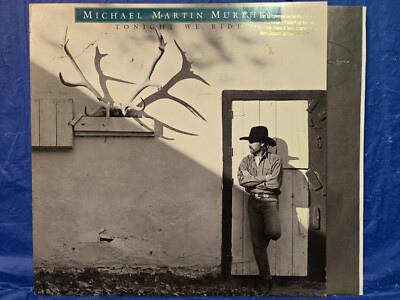 MICHAEL MARTIN MURPHEY - TONIGHT WE RIDE - 12'' VINYL RECORD ALBUM LP