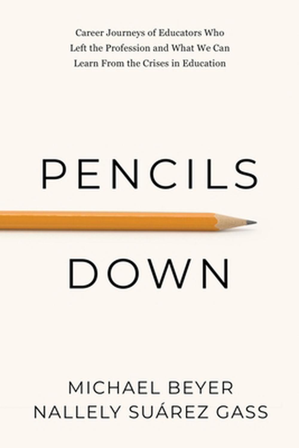 Pencils Down by Michael Beyer Paperback Book-image