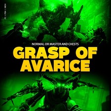GRASP OF AVARICE • NORMAL O MASTER • PC XBOX PS4/5 EPIC