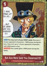 But Ace Here Said You Deserved It!! OP13-019 Carrying On His Will Foil