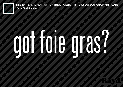 (2) GOT FOIE GRAS Sticker Decal Die Cut duck liver - Foto 1 di 1