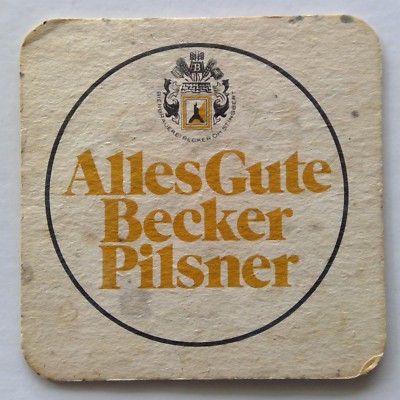 Alles Gute Becker Pilsner Bierbrauerei Becker Oh. St. Ingbert Coaster (B343)