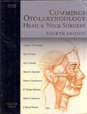 CUMMINS OTOLARYNGOLOGY-HEAD & NECK SURGERY-fourth edition-VOLUME 4.
