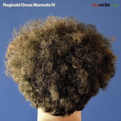 REGINALD OMAS MAMODE IV-STAND STRONG NEW VINYL RECORD