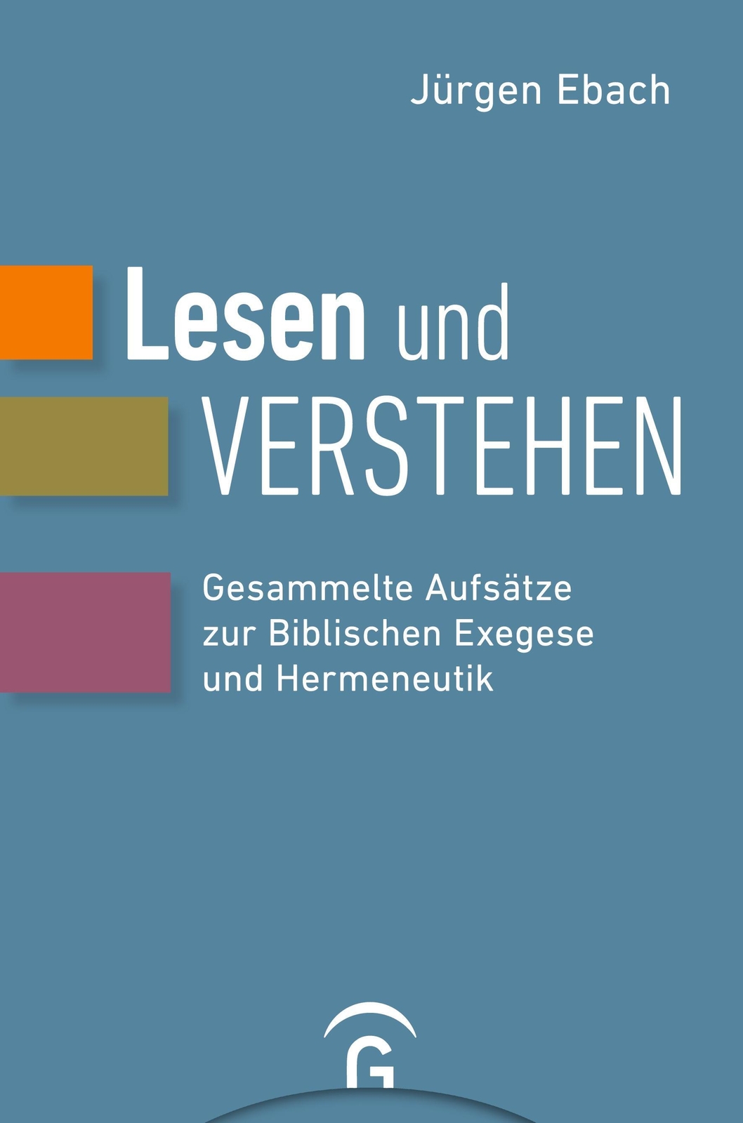 Thumbnail - Lesen Und Verstehen Gesammelte Aufsätze Zur Biblischen Exegese Und